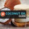 Coconut Oil Guide For (HAIR, SKIN, TEETH & WEIGHTLOSS) #1